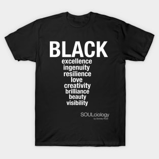 Black Everything (white font) T-Shirt